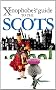 Xenophobe's Guide to the Scots