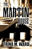 The Martin House