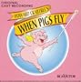 Howard Crabtree's When Pigs Fly (1996 Original Cast)
