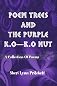 POEM TREES AND THE PURPLE K.O-K.O NUT: A Collection Of Poems