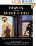Heaven in the Midst of Hell: A Quaker Chaplain's View of the War in Iraq