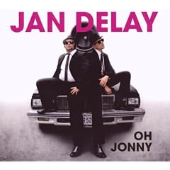 Oh Jonny (Premium inkl. Jan Delay Aufn�her)