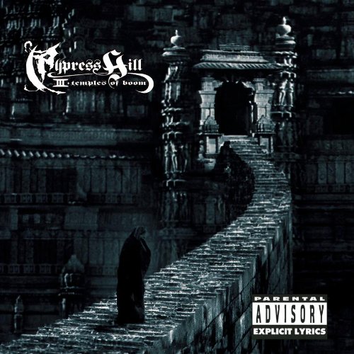 Cypress Hill - Cypress Hill 3: Temples Of Boom - Zortam Music