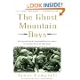 The Ghost Mountain Boys: Their Epic March and the Terrifying Battle for New Guinea--The Forgotten War of the South Pacific