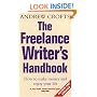 The Freelance Writer's Handbook: How to Make Money and Enjoy Your Life
