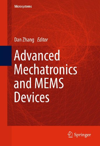 Advanced Mechatronics and MEMS Devices: 23 (Microsystems)
