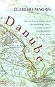 Danube: A Sentimental Journey from the Source to the Black Sea (Panther S.)