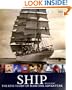 Ship - The Epic Story of Maritime Adventure