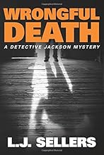 Wrongful Death (A Detective Jackson Mystery)