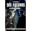 Dos Asesinos - La Octava Familia 1
