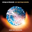Strong As Diamonds (Om Vajra)
