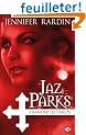 Jaz Parks, T1 : Jaz Parks s'en mord les doigts