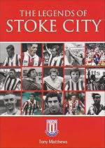 The Legends of Stoke City