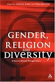 Gender, Religion And Diversity: Cross-cultural Perspectives