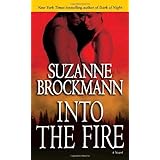 Into the Fire: A Novel (Troubleshooters)