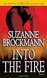 Into the Fire: A Novel (Troubleshooters)