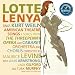 Lotte Lenya Sings Kurt Weill / Levine, Lenya, Armstrong, Gilford, et al