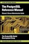 The PostgreSQL Reference Manual Volume 3: Server Administration Guide