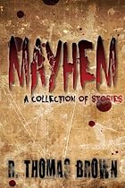 Mayhem: A Collection of Stories-From Free Kindle Books Library Click to Download Free Kindle Book -> Mayhem: A Collection of Stories