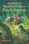 The Magical Misadventures of Prunella Bogthistle