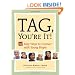 Tag, You're It!: 50 Easy Ways to Connect with Young People