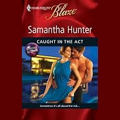 Caught in the Act | [Samantha Hunter]