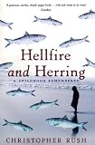 Hellfire And Herring : A childhood remembered