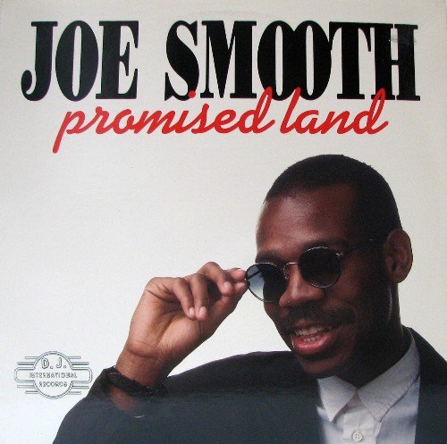 Joe Smooth - Promised Land (Max Linen mix) Lyrics - Zortam Music