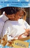 The Doctor's Pregnancy Bombshell (Medical Romance)