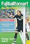 Fu�balltorwart: Das neue Training - Trainingseinheiten f�r Bambini bis Senioren: Das neue Training. Grundlagen - Weiterf�hrende Techniken - 50 Trainingseinheiten f�r alle Altersklassen