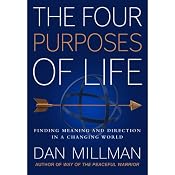 The Four Purposes of Life | [Dan Millman]