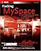 My MySpace page is all totally pimped out. Got people beggin' for my top eight spaces.