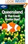 Lonely Planet Queensland & the Great Barrier Reef (Regional Travel Guide)