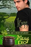 from Mary Leo Irish Kiss (Love, Lore And A Wee Bit of Larceny)
