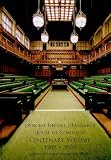 Centenary volume 1909-2009 : official report [Hansard] House of Commons : an anthology of historic and memorable House of Commons speeches to celebrate the first 100 years