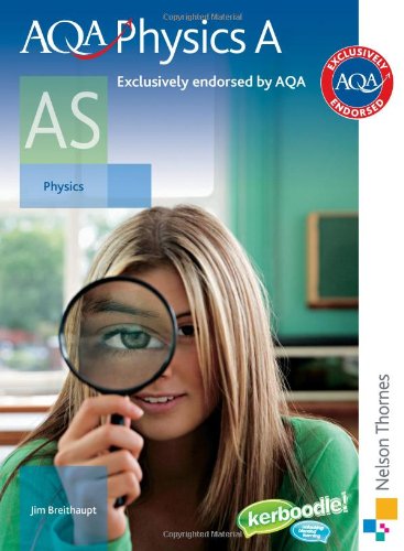 AQA Physics A AS: Students Book
