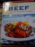 Hearty Beef: 100 Ways To A Super-fast Dinner-
