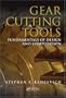 Gear Cutting Tools: Fundamentals of Design and Computation