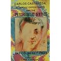 Carlos Castaneda, Academic Opportunism and the Psychedelic Sixties