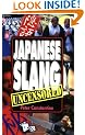 Japanese Slang: Uncensored