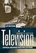 Television: Critical Methods and Applications (Routledge Communication Series)