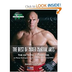 The Best of Mixed Martial Arts: The Extreme Handbook on Moves, Techniques, and the Smash-Mouth World of MMA