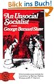 An Unsocial Socialist (Norton Library)