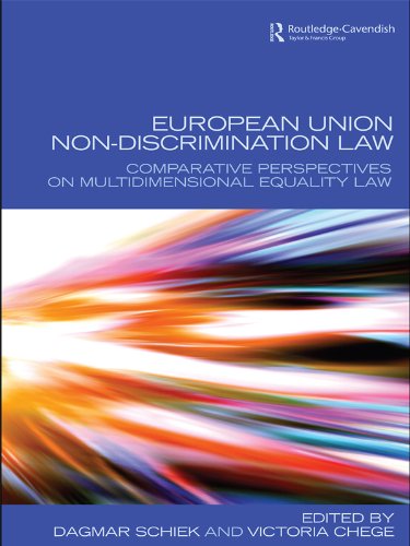 European Union Non-Discrimination Law: Comparative Perspectives on Multidimensional Equality Law