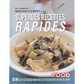 Superbes recettes rapides