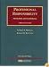 Professional Responsibility, Problems and Materials (University Casebook Series)