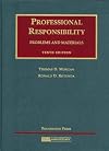 Professional Responsibility, Problems and Materials (University Casebook Series)