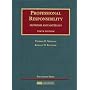 Professional Responsibility, Problems and Materials (University Casebook Series)