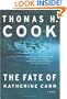 The Fate of Katherine Carr (Otto Penzler Books)