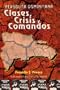 República Dominicana: Clases, Crisis y Comandos (Spanish Edition)